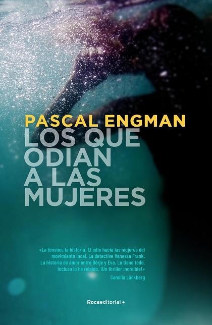 LOS QUE ODIAN A LAS MUJERES | 9788418417443 | PASCAL ENGMAN