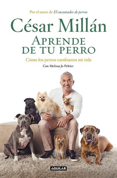 APRENDE DE TU PERRO | 9788403518445 | CESAR MILLAN