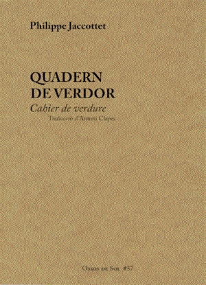 QUADERN DE VERDOR | 9788412220674 | PHILIPPE JACCOTTET