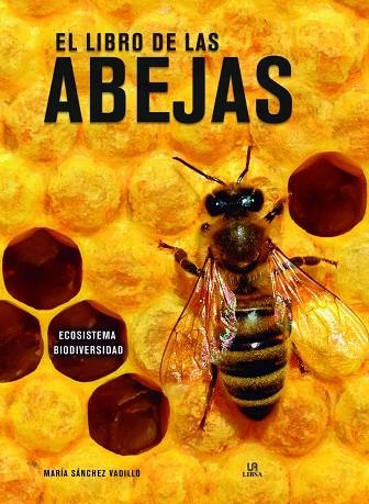 EL LIBRO DE LAS ABEJAS | 9788466240024 | MARIA SÁNCHEZ VADILLO