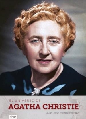 EL UNIVERSO DE AGATHA CHRISTIE | 9788412034929 | JUAN JOSE MONTIJANO