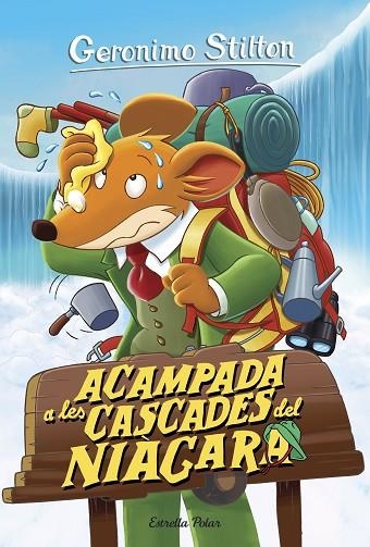 Geronimo Stilton 46 Acampada a les cascades del Niàgara | 9788413890265 | Geronimo Stilton