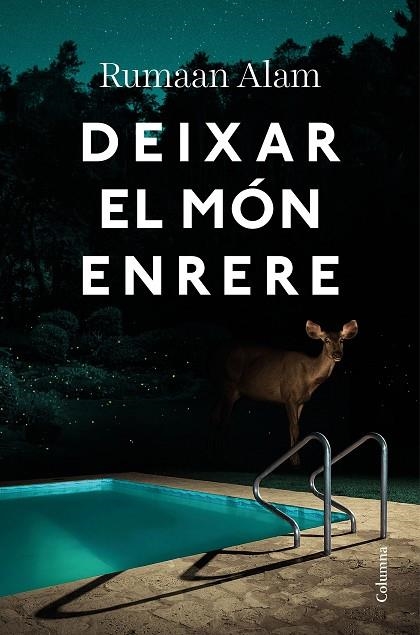 Deixar el món enrere | 9788466428064 | Rumaan Alam