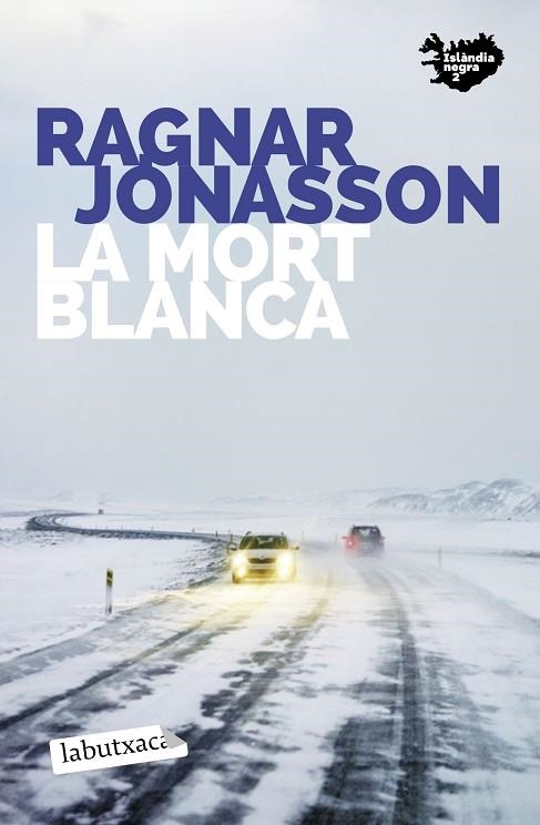 La mort blanca | 9788418572487 | Ragnar Jónasson