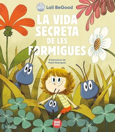 LA VIDA SECRETA DE LES FORMIGUES | 9788418288180 | LALI BEGOOD