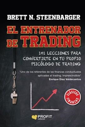 EL ENTRENADOR DE TRADING | 9788418464348 | BRETT N. STEENBARGER