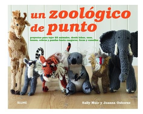 UN ZOOLOGICO DE PUNTO | 29788415317890 | SALLY MUIR & JOANNA OSBORNE