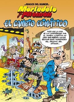 MAGOS DEL HUMOR MORTADELO Y FILEMON 211 CAMBIO CLIMATICO | 9788402424693 | IBAÑEZ