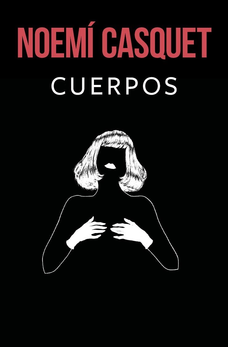 CUERPOS | 9788466669900 | NOEMI CASQUET