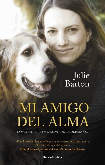 MI AMIGO DEL ALMA COMO MI PERRO ME SALVO | 9788418417511 | JULIE BARTON