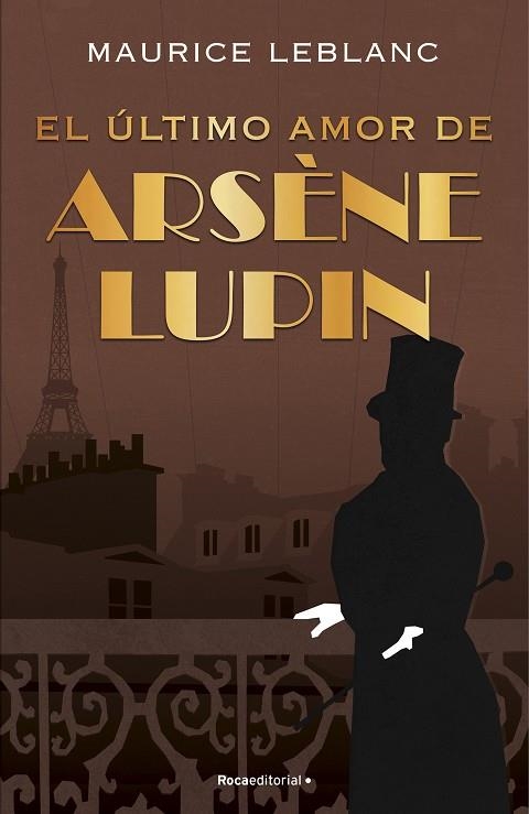 EL ULTIMO AMOR DE ARSENE LUPIN | 9788418557507 | MAURICE LEBLANC