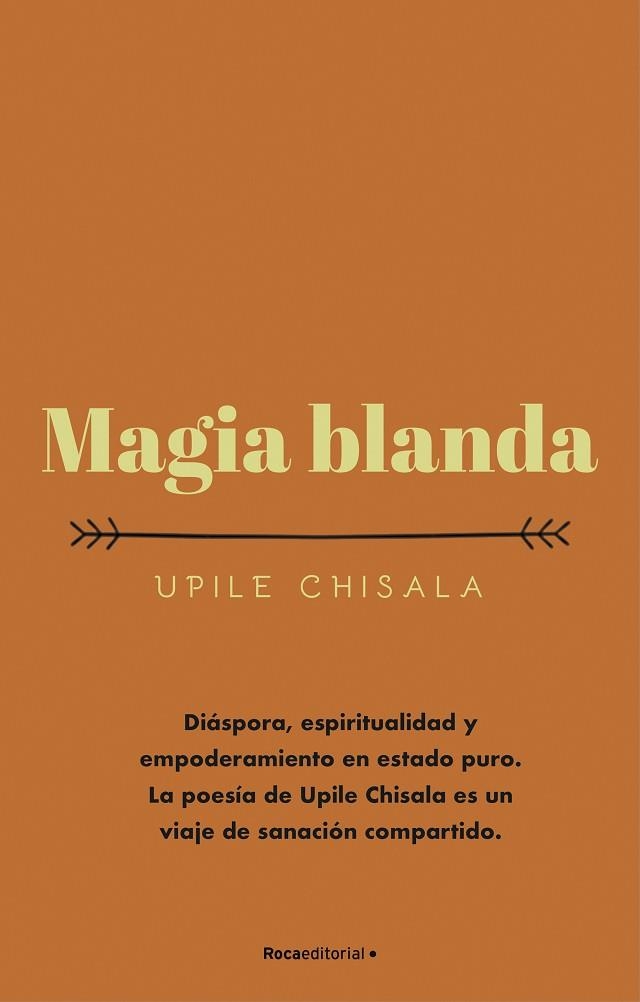 MAGIA BLANDA | 9788417968090 | UPILE CHISALA