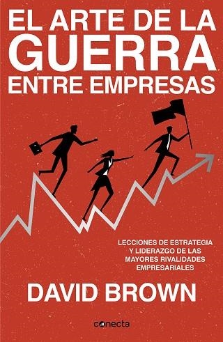 EL ARTE DE LA GUERRA ENTRE EMPRESAS | 9788417992279 | DAVID BROWN