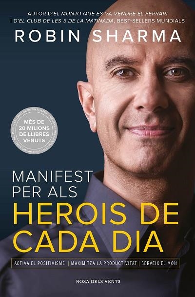 MANIFEST PELS HEROIS DE CADA DIA | 9788417627645 | ROBIN SHARMA