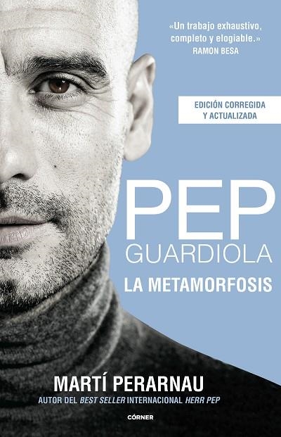 PEP GUARDIOLA LA METAMORFOSIS | 9788412288544 | MARTI PERARNAU