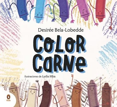 COLOR CARNE | 9788418817014 | DESIREE BELA-LOBEDDE & LYDIA MBA