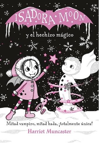 ISADORA MOON 01 HECHIZO MAGICO | 9788420487601 | HARRIET MUNCASTER