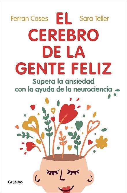 EL CEREBRO DE LA GENTE FELIZ | 9788425360831 | FERRAN CASES & SARA TELLER