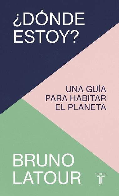 DONDE ESTOY? | 9788430624287 | BRUNO LATOUR