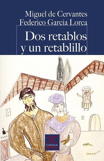 DOS RETABLOS Y UN RETABLILLO | 9788497408875 | MIGUEL DE CERVANTES & FEDERICO GARCÍA LORCA