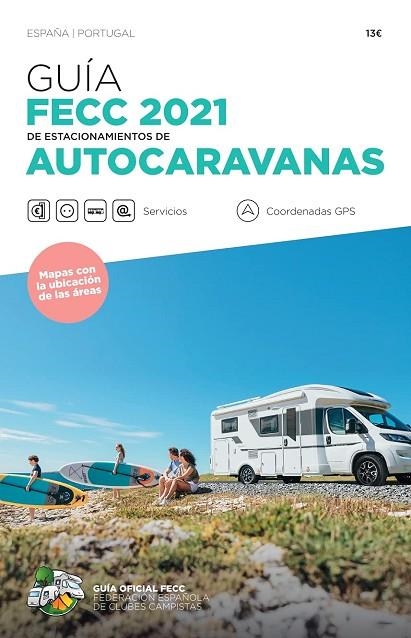 GUIA FECC DE ESTACIONAMIENTO DE AUTOCARAVANAS  2021 | 9788495092649 | VVAA