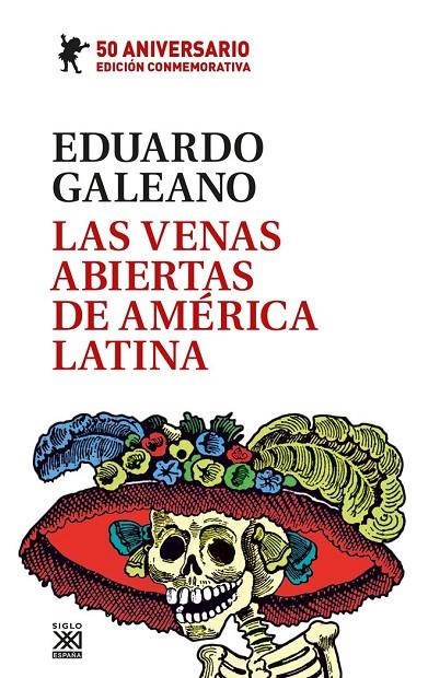 LAS VENAS ABIERTAS DE AMÉRICA LATINA | 9788432320248 | EDUARDO GALEANO