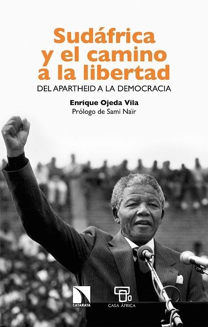 Sudáfrica y el camino a la libertad | 9788413522906 | ENRIQUE OJEDA