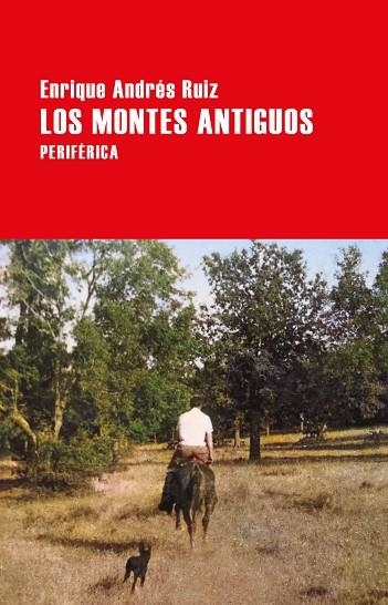 Los montes antiguos | 9788418838071 | ENRIQUE ANDRES RUIZ