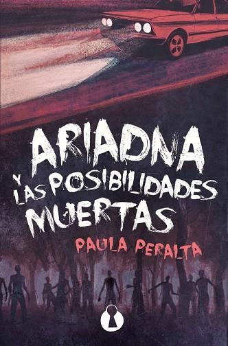 Ariadna y las posibilidades muertas | 9788412336108 | PAULA PERALTA POZANCO