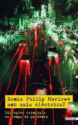 Somia Philip Marlowe amb xais elèctrics? | 9788418584145 | VVAA