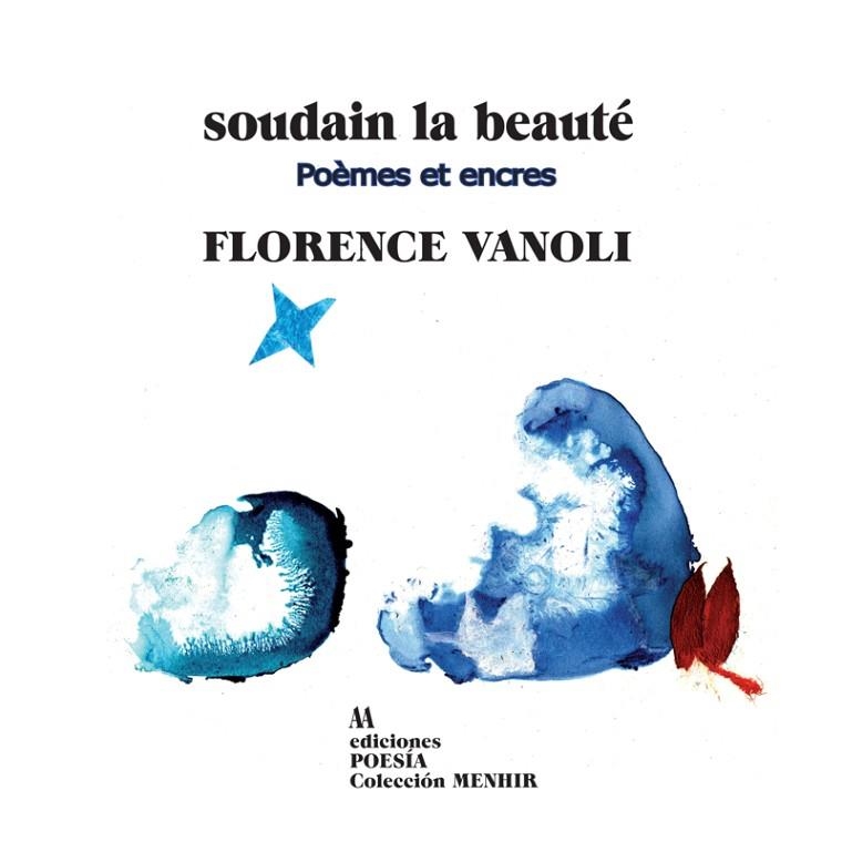 De repente la belleza / Soudain la beauté | 9788412106183 | FLORENCE VANOLI