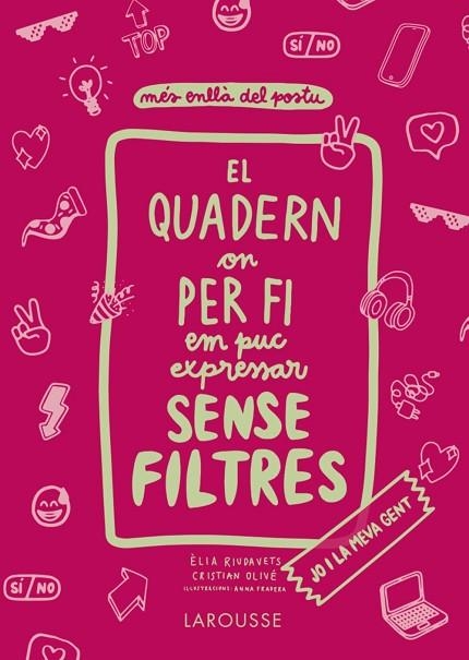 EL QUADERN ON PER FI EM PUC EXPRESSAR SENSE FILTRES | 9788418473821 | ELIA RIUDAVETS & CRISTIAN OLIVE