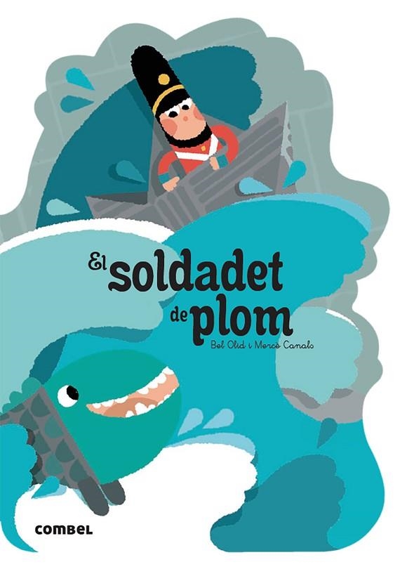 EL SOLDADET DE PLOM | 9788491016564 | BEL OLID BAEZ