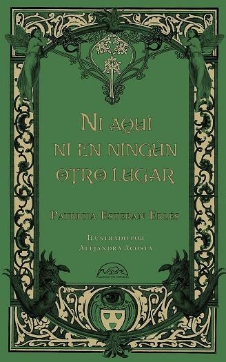 Ni aquí ni en ningún otro lugar | 9788483933046 | Patricia Esteban Erlés