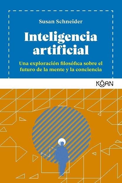 Inteligencia artificial | 9788418223280 | SUSAN SCHNEIDER