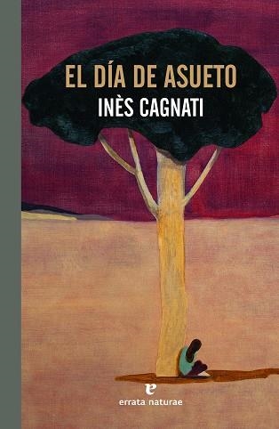 El día de asueto | 9788417800871 | INES CAGNATI