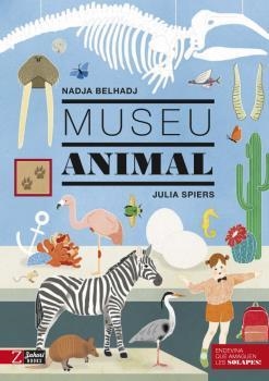 Museu animal | 9788417374884 | Julia Spiers & Nadia Belhadj