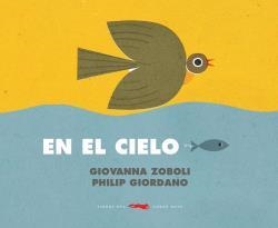 En el cielo | 9788412340020 | Giovanna Zoboli & Philip Giordano