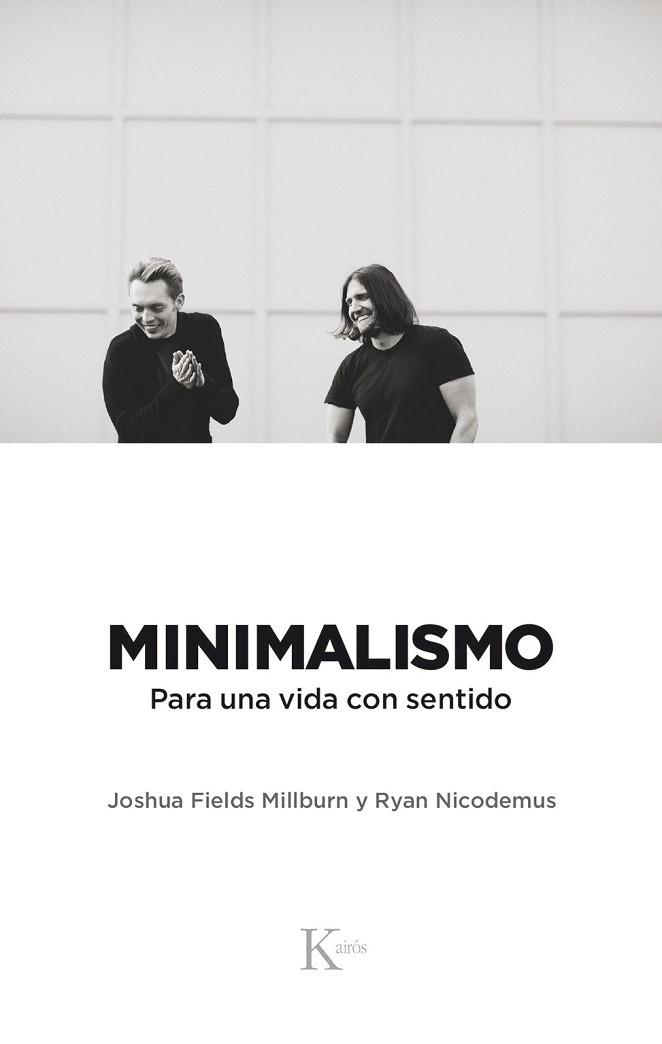 MINIMALISMO | 9788499886329 | JOSHUA FIELDS MILLBURN &  RYAN NICODEMUS