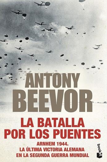 La batalla por los puentes | 9788408247449 | Antony Beevor