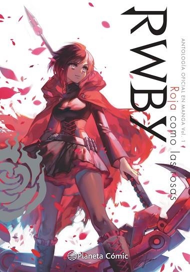 RWBY Anthology 01 ROJA COMO LAS ROSAS | 9788413417622 | VVAA