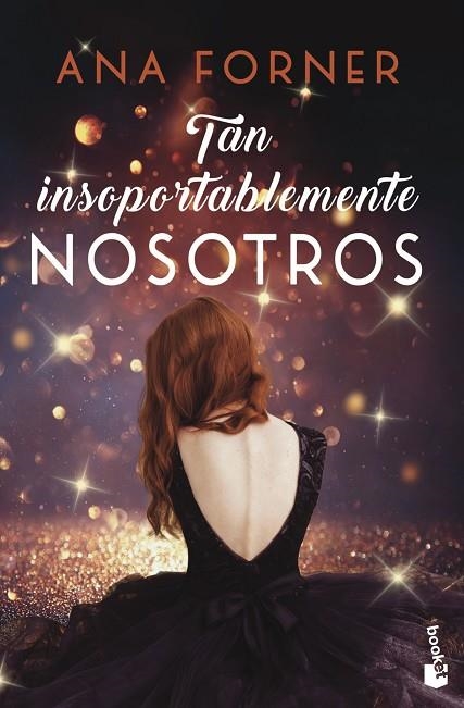 Tan insoportablemente nosotros | 9788408247821 | Ana Forner