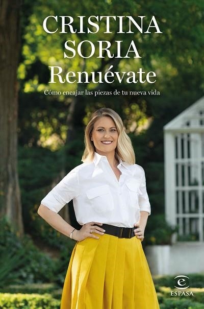 Renuévate Cómo encajar las piezas de tu nueva vida | 9788467063394 | Cristina Soria