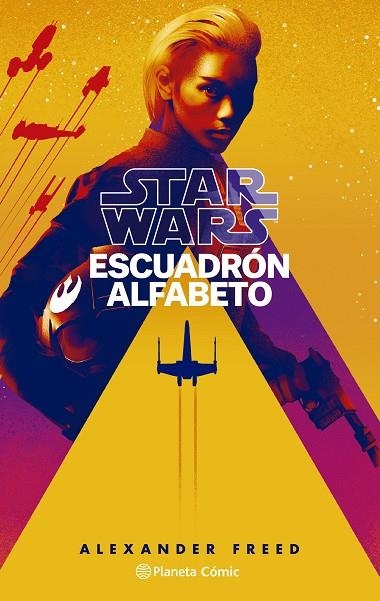 Star Wars Alphabet Squadron | 9788413417837 | Alexander Freed