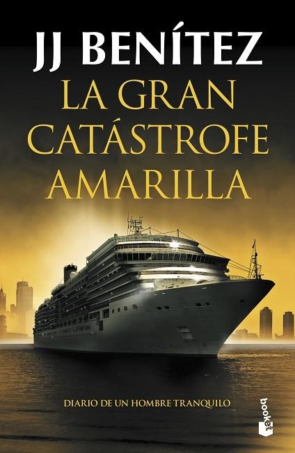 La gran catástrofe amarilla | 9788408247494 | J. J. Benítez