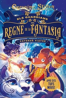 GERONIMO STILTON Els guardians del Regne de la Fantasia Catorzè viatge | 9788413890395 | Geronimo Stilton