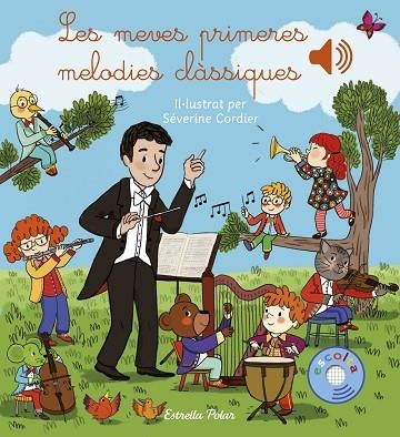 Les meves primeres melodies clàssiques | 9788418444777 | Séverine Cordier