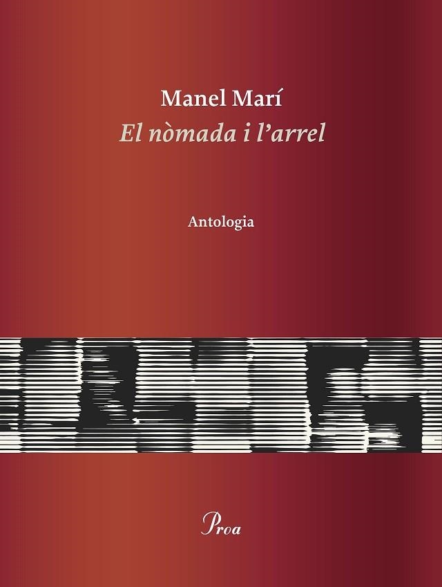 El nòmada i l'arrel | 9788475889085 | Manel Marí