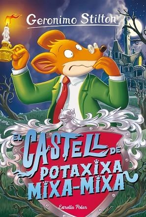 GERONIMO STILTON 14 N. El castell de Potaxixa Mixa-Mixa | 9788413890449 | Geronimo Stilton