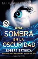 UNA SOMBRA EN LA OSCURIDAD | 9788416240845 | ROBERT BRYNDZA